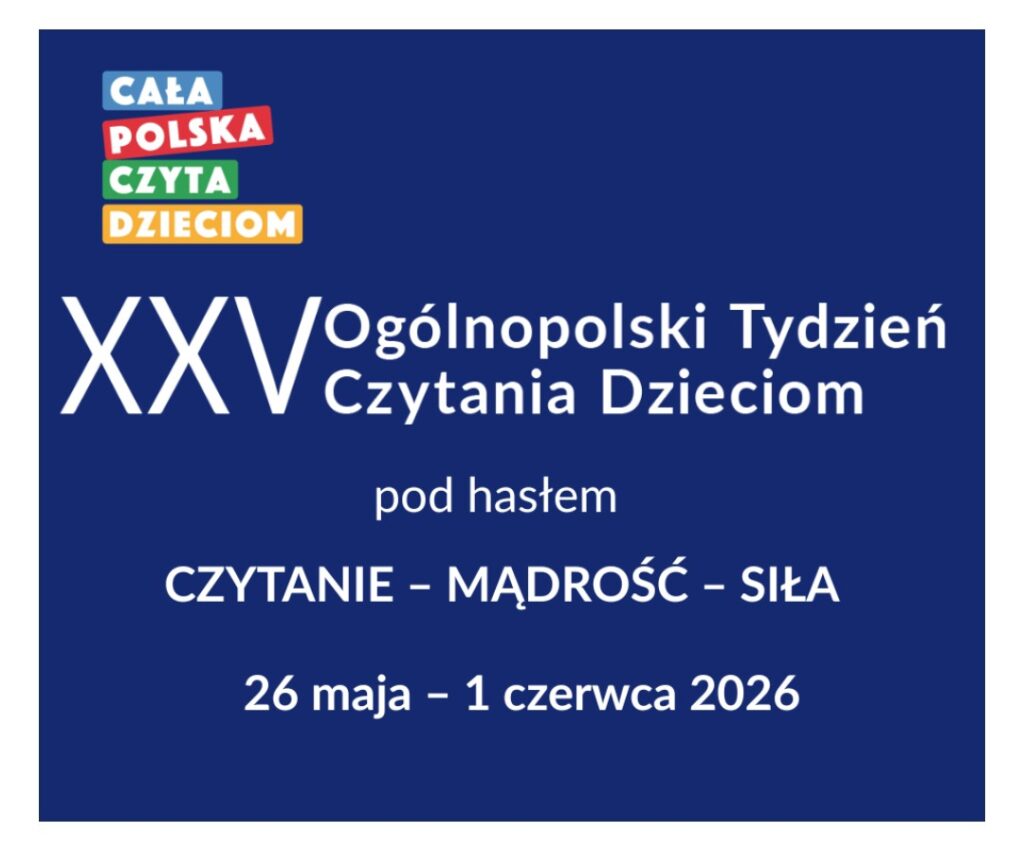 XXV Ogólnopolski Tydzień Czytania Dzieciom.